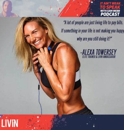 #11: Alexa Towersey Speaks On How Sobriety & Fitness Saved Her Life
