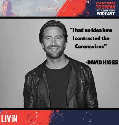#4: David Higgs Speaks On What He Learned From Getting Coronavirus
