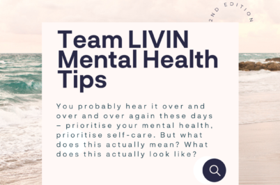 Team LIVIN Mental Health Tips – 2nd Edition
