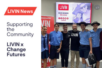 Supporting the Community – LIVIN x Change Futures