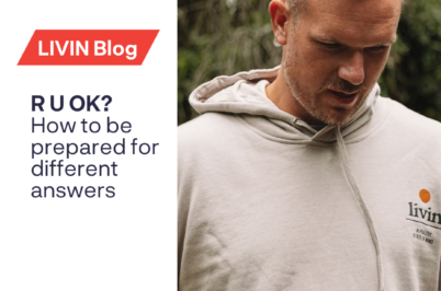 R U OK? How to be prepared for different answers