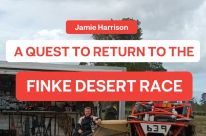 Jamie Harrison: A Quest to Return to the Finke Desert Race
